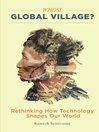 Cover image for Whose Global Village?